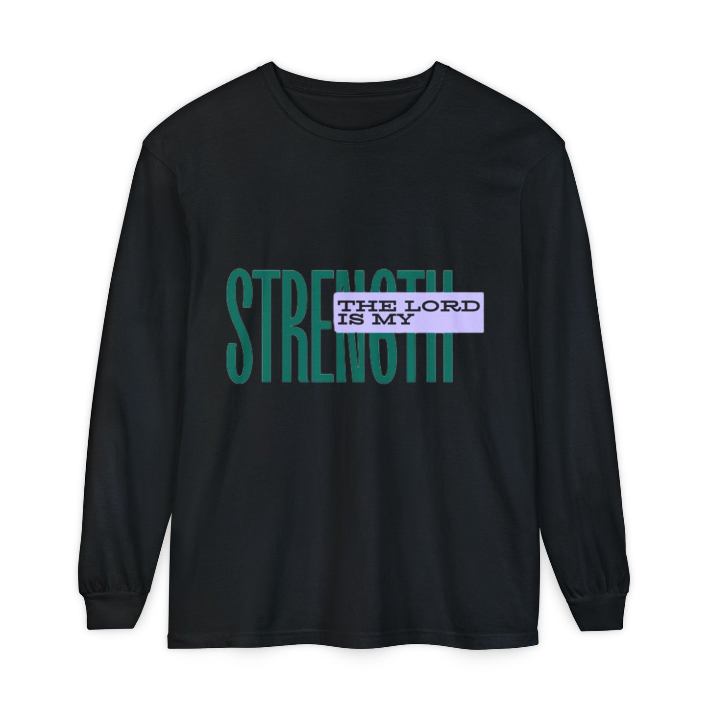 Strength Long Sleeve Tee — "The Lord Is My Strength" Christian Faith Shirt