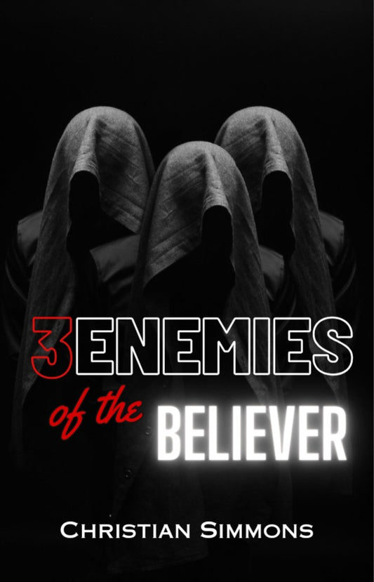 3 Enemies of the Believer