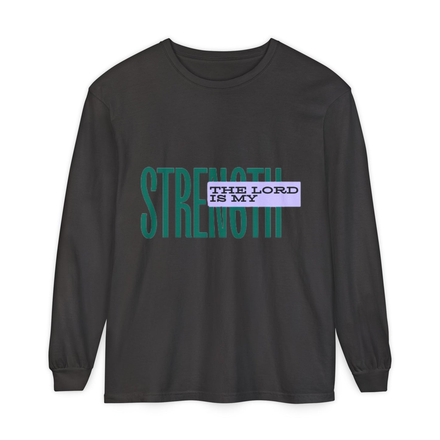 Strength Long Sleeve Tee — "The Lord Is My Strength" Christian Faith Shirt