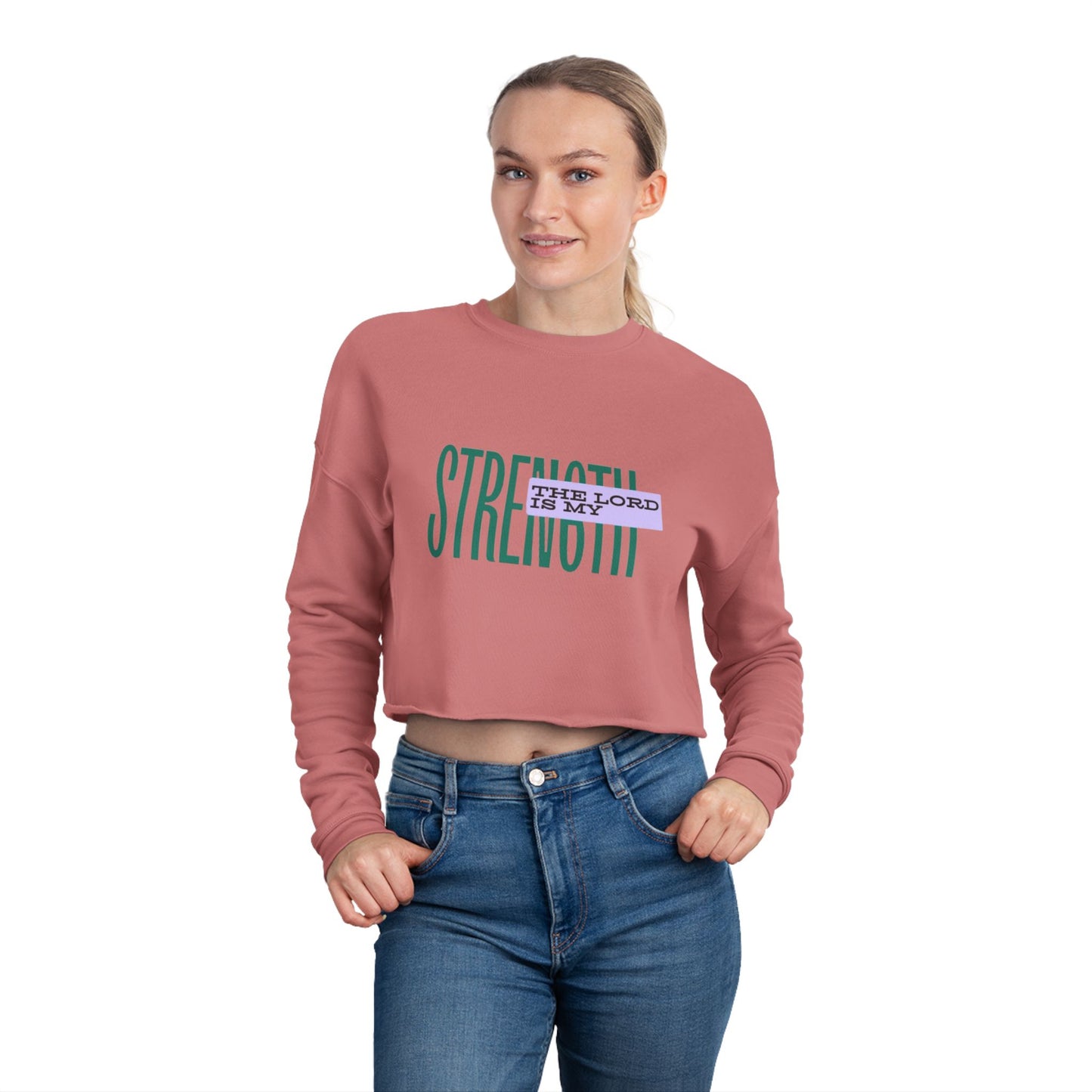 Strength Cropped Sweatshirt — "Strength Is My Lord" Christian Inspirational Top