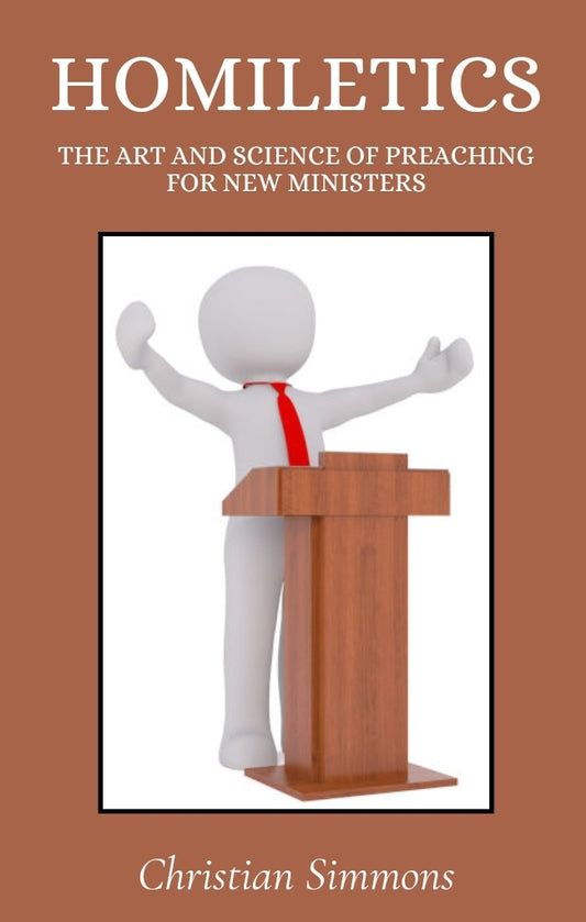 Homiletics | The Art and Science of Preaching